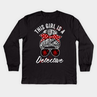 This Girl Is A Detective Funny True Crime Lover Kids Long Sleeve T-Shirt